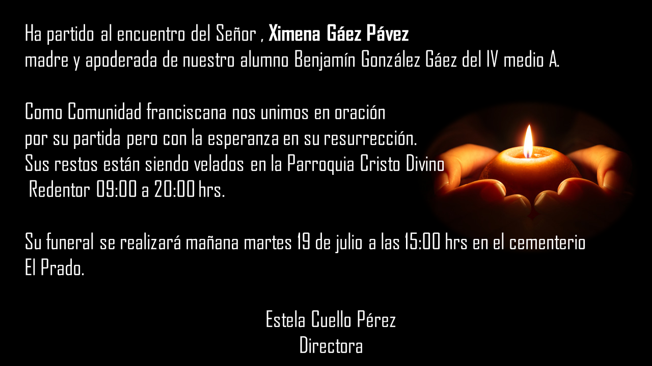 Condolencias Familia González Gáez IV medio A